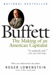 Buffett The Making of an American Capitalist by Roger Lowenstein