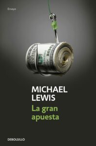 "La gran apuesta", de Michael Lewis